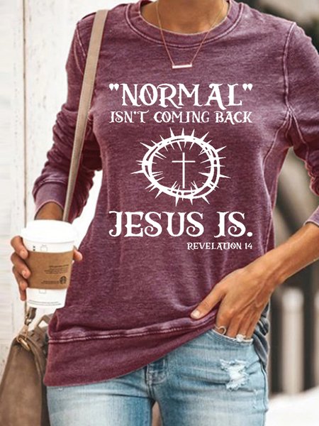 Women Jesus Has My Back, Normal Isn't Coming Back Jesus Is Simple Regular Fit Sweatshirt, Hoodies&Sweatshirts, Lilicloth.com