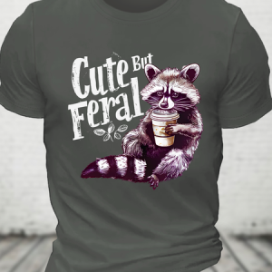 Cute But Feral Funny Cotton T-Shirt, T-shirts, Lilicloth.com