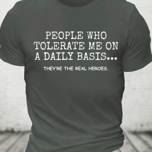 People Who Tolerate Me On A Daily Basis Cotton T-Shirt, T-shirts, Lilicloth.com
