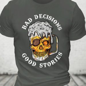 Bad Decisions Good Stories Cotton T-shirt, T-shirts, Lilicloth.com