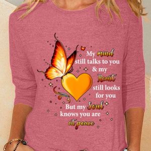 My Mind Still Talks To You My Heart Still Looks For You But My Soul Knows You Are At Peace Casual Long Sleeve Shirt, Long sleeves, Lilicloth.com