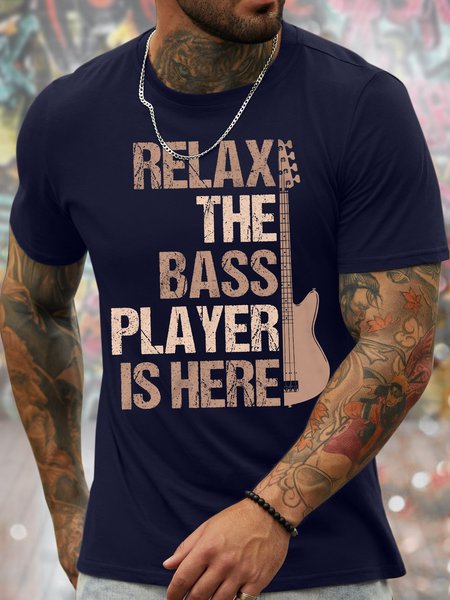 Men's Relax The Bass Player Is Here Funny Graphic Print Philharmonic Casual Loose Cotton Text Letters T-Shirt, T-shirts, Lilicloth.com