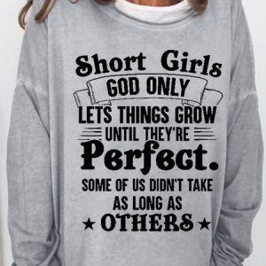 Women‘s Funny Word Short girls god only lets things grow until they’re perfect Simple Sweatshirt, Hoodies&Sweatshirts, Lilicloth.com