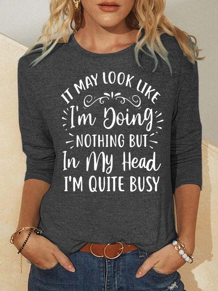 Womens Sarcasm Funny Letter Crew Neck Top, Long sleeves, Lilicloth.com