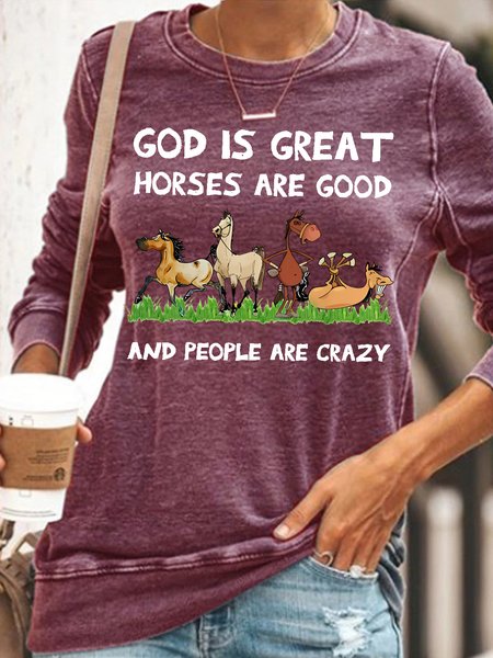 Womens God Is Great Horse Are Good People Are Crazy Casual Crew Neck Sweatshirt, Hoodies&Sweatshirts, Lilicloth.com
