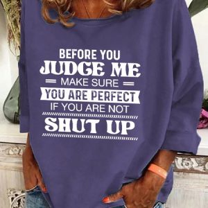 Before You Judge Me Funny Casual Sweatshirt, Hoodies&Sweatshirts, Lilicloth.com