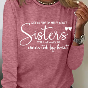 Side By Side Or Miles Apart Sisters Will Always Be Connected By Heart Casual Long Sleeve Shirt, Long sleeves, Lilicloth.com