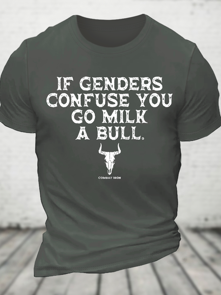 If Genders Confuse You, Go Milk A Bull Cotton T-Shirt, T-shirts, Lilicloth.com