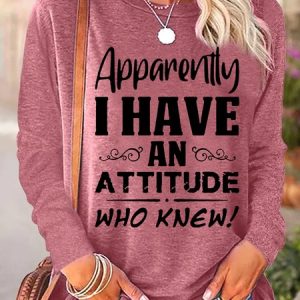 Women‘s Funny Attitude Letter Crew Neck Casual Top, Long sleeves, Lilicloth.com
