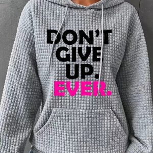 Never Give Up Simple Loose Hoodie, Hoodies&Sweatshirts, Lilicloth.com