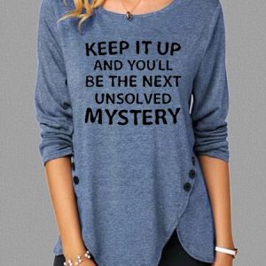 Keep It Up Funny Print Casual Long Sleeve T-Shirt, Long sleeves, Lilicloth.com