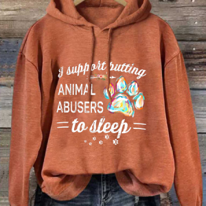Suppoit Putting Animal Abusers To Sleep Sarcastic Loose Casual Animal Hoodie, Hoodies&Sweatshirts, Lilicloth.com
