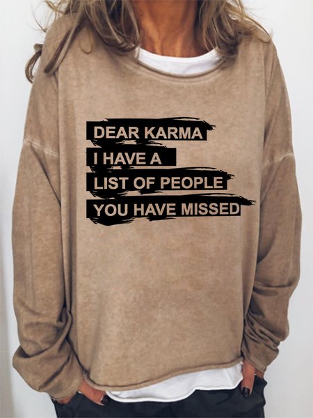 Lilicloth X Y Dear Karma I Have A List Of People You Have Missed Women's Sweatshirt, Hoodies&Sweatshirts, Lilicloth.com