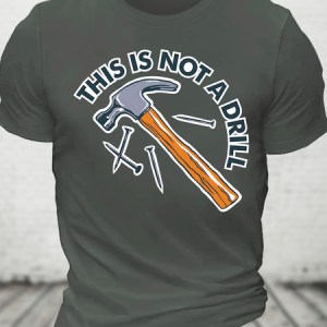 This Is Not A Drill Cotton T-Shirt, T-shirts, Lilicloth.com
