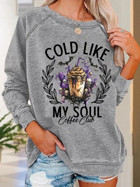 Cold Like My Soul Funny Halloween Casual Sweatshirt, Hoodies&Sweatshirts, Lilicloth.com