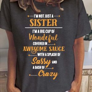 Im Not Just A Sister Women's Short sleeve tops, T-shirts, Lilicloth.com