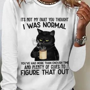 Women‘s Funny Word Its Not My Fault You Thought I Was Normal Long Sleeve T-Shirt, Long sleeves, Lilicloth.com