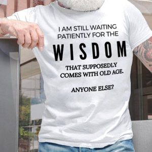 Lilicloth X Kat8lyst Wisdom That Supposedly Comes With Old Age Men's T-Shirt, T-shirts, Lilicloth.com