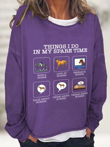 Things I Do In My Spare Time Horse Lover Casual Sweatshirt, Hoodies&Sweatshirts, Lilicloth.com