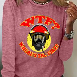 WTF ？Where's The Fire？Fireman Puns Sarcasm Casual Long Sleeve Shirt, Long sleeves, Lilicloth.com