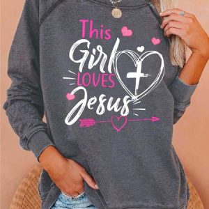 Women This Girl Loves Jesus Letters Casual Sweatshirt, Hoodies&Sweatshirts, Lilicloth.com