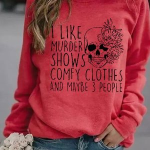 I Like Murder Shows Skull Funny Words Crew Neck Sweatshirt, Hoodies&Sweatshirts, Lilicloth.com