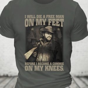 I Will Die A Free Man On My Feet Team Pager Before I Become A Commie On My Knees Cotton T-shirt, T-shirts, Lilicloth.com
