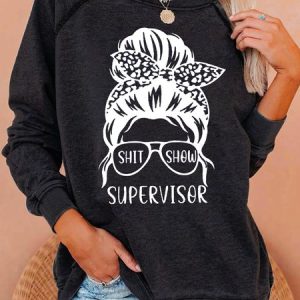 Shit Show Supervisor Funny Casual Sweatshirt, Hoodies&Sweatshirts, Lilicloth.com