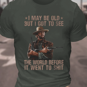 I May Be Old Cotton T-Shirt, Tops, Lilicloth.com