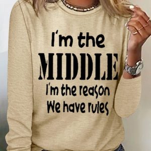 Women‘s I'm The Middle Cotton-Blend Simple Text Letters Long Sleeve Top, Long sleeves, Lilicloth.com