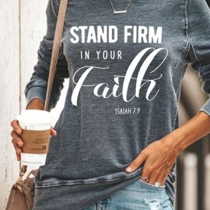Stand Firm In Your Faith Women's Sweatshirt, Hoodies&Sweatshirts, Lilicloth.com