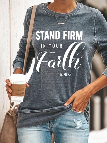 Stand Firm In Your Faith Women's Sweatshirt, Hoodies&Sweatshirts, Lilicloth.com