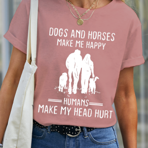 Women's Horse's Lover Gift Dogs And Horses Make Me Happy Humans Make My Head Hurt Casual T-Shirt, T-shirts, Lilicloth.com