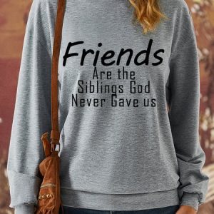 Lilicloth X Zahra Friends Are The Siblings God Never Gave Us Women's Sweatshirt, Hoodies&Sweatshirts, Lilicloth.com