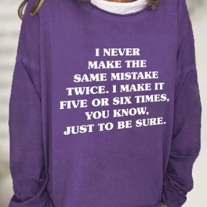 I Never Make The Same Mistake Twice Casual Sweatshirt, Hoodies&Sweatshirts, Lilicloth.com