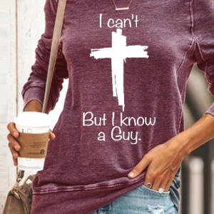 Women's Casual I Can'T But I Know A Guy Printed Casual Sweatshirt, Hoodies&Sweatshirts, Lilicloth.com