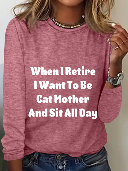 When I Retire Want To Be Cat Mother And Sit All Day Casual Long Sleeve Shirt, Long sleeves, Lilicloth.com