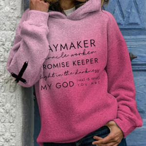 Women's Waymaker Miracle Worker Promise Keeper Light in the Darkness My God Print Casual Hoodie, Hoodies&Sweatshirts, Lilicloth.com