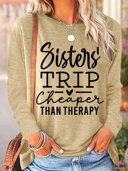 Funny Sister Gift Sisters Trip Cheaper Than Therapy Womens Casual Top, Long sleeves, Lilicloth.com