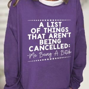A List Of Things That Aren’t Being Canceled Casual Sweatshirt, Hoodies&Sweatshirts, Lilicloth.com