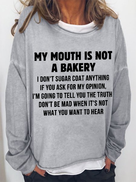 Women Funny Saying My Mouth Is Not A Bakery Cotton-Blend Sweatshirt, Hoodies&Sweatshirts, Lilicloth.com