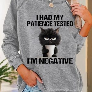 I Had My Patience Tested Casual Sweatshirt, Hoodies&Sweatshirts, Lilicloth.com