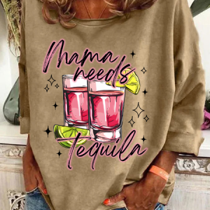 Mama Needs A Tequila Casual Sweatshirt, Hoodies&Sweatshirts, Lilicloth.com