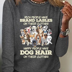Happy People Havedog Hair On Their Clothes Loose Casual Long Sleeve T-Shirt, Long sleeves, Lilicloth.com
