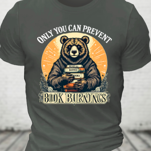 Only You Can Prevent Book Burnings Cotton T-Shirt, T-shirts, Lilicloth.com