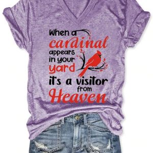 Women's When A Cardinal Appears In Your Yard Its A Visitor From Heaven V-Neck T-Shirt, T-shirts, Lilicloth.com