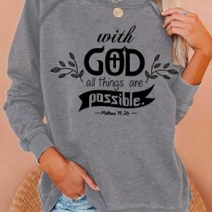 With God All Things Are Possible Women's Sweatshirt, Hoodies&Sweatshirts, Lilicloth.com