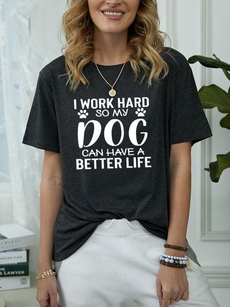 I Work Hard For My Dog Women's T-Shirt, T-shirts, Lilicloth.com