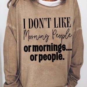 Women's Funny Word I Don‘t Like Morning People Simple Animal Crew Neck Loose Sweatshirt, Hoodies&Sweatshirts, Lilicloth.com