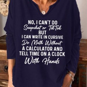 No I Can't Do Snapchat Or TikTok Women's V-neck Long Sleeve Top, Long sleeves, Lilicloth.com